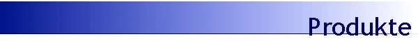 Produkte